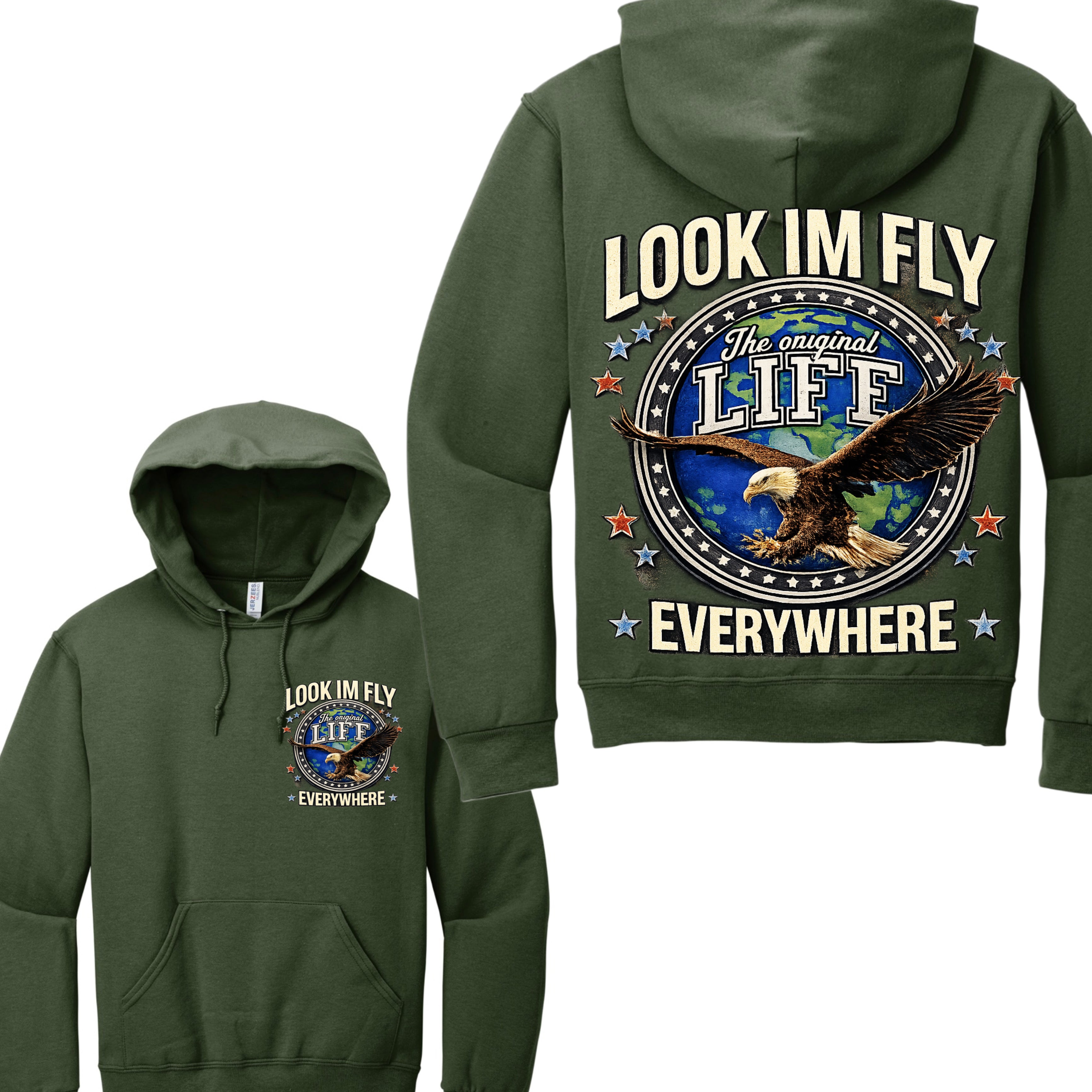 Army Green Look Im Fly Everywhere Hoodie